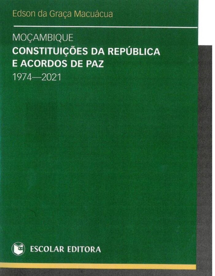 Moçambique, Constituições da República e Acordos de Paz (1974–2021)