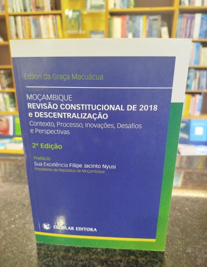 Moçambique, Revisão Constitucional de 2018 e Descentralização